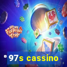 97s cassino